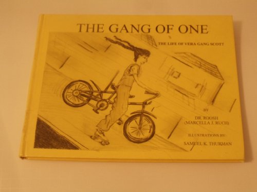 The gang of one: The life of Vera Gang Scott
