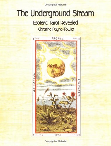 Underground Stream: Esoteric Tarot Revealed