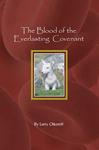 The Blood Of The Everlasting Covenant