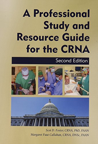 Title: Professional Study and Resource Guide for the CRNA