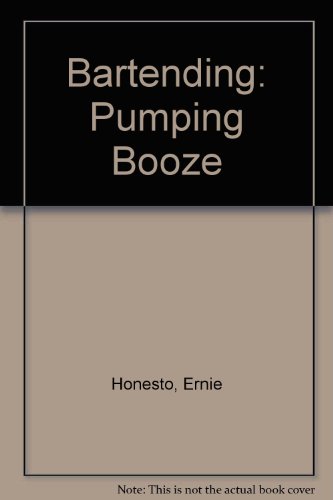 Bartending: Pumping Booze