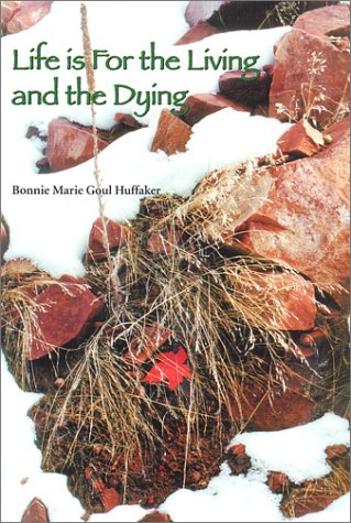Life Is for the Living and the Dying/Searching the Shadows: An Anthology