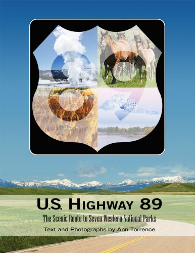 U.S. Highway 89: The Scenic Route to Seven Western National Parks
