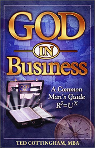 God in Business : A Common Man's Guide R7=UX