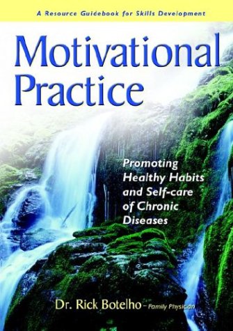 Motivational Practice: Promoting Healthy Habits And Self-care Of Chronic Diseases