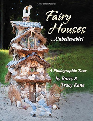 FAIRY HOUSES UNBELIEVABLE (Fairy Houses Series(r))
