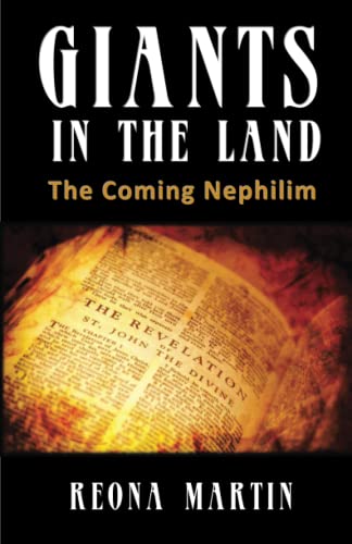 Giants In The Land: The Coming Nephilim