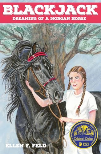 Blackjack: Dreaming of a Morgan Horse (Morgan Horse Series, Book 1)