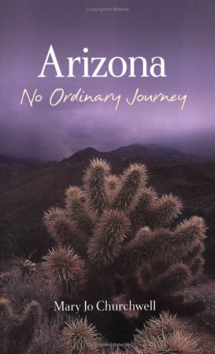Arizona: No Ordinary Journey