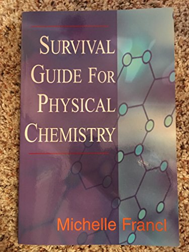 Survival Guide for Physical Chemistry