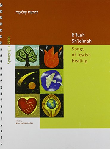 R'fuah Sh'leimah: Songs of Jewish Healing