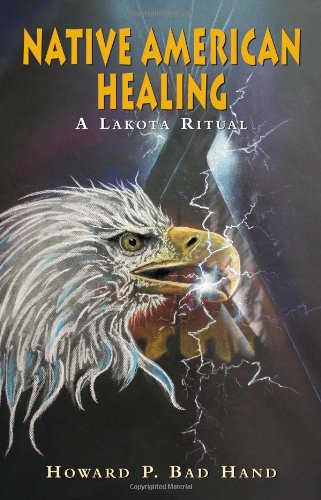 Native American Healing - A Lakota Ritual