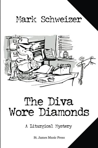 The Diva Wore Diamonds (The Liturgical Mysteries)