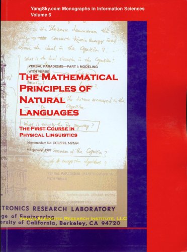 The Mathematical Principles of Natural Languages: The First Course in Physical Linguistics