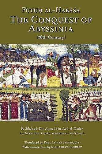 Futuh Al-Habasha: The Conquest of Abyssinia (Futuh Al-habasa)