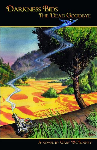 Darkness Bids the Dead Goodbye (Sheriff Gavin Pruitt)