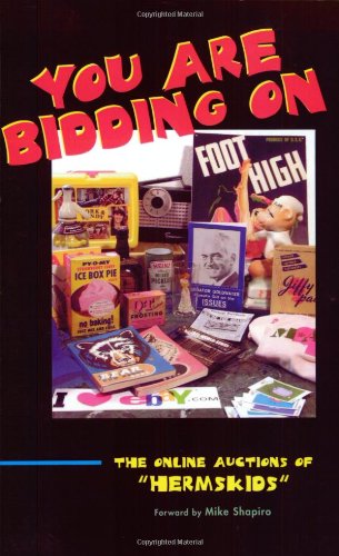 You Are Bidding On: The Online Auctions of Hermskids