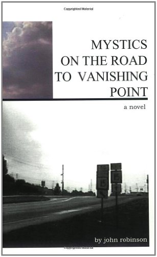 Mystics on the Road to Vanishing Point