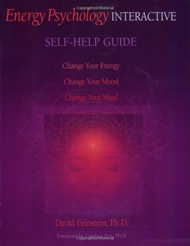 Energy Psychology Interactive: Self Help Guide