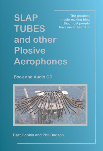 Slap Tubes and Other Plosive Aerophones
