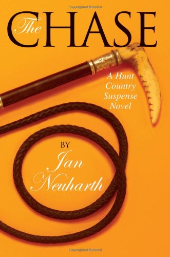 The Chase: A Hunt Country Suspense Novel