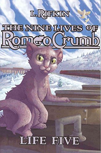 Life Two (The Nine Lives of Romeo Crumb, Band 2)