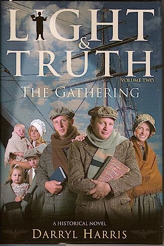 Light Truth Vol 2: The Gathering