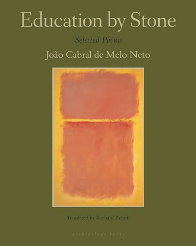 Education by Stone: Selected Poems (Bilingual Edition)