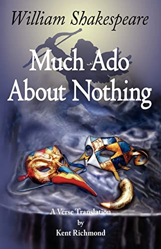 Much Ado About Nothing: A Verse Translation