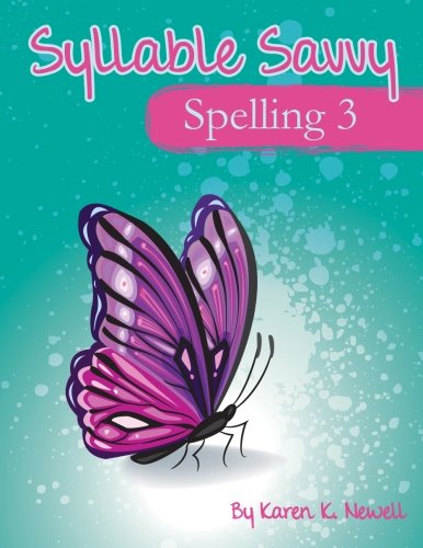 Syllable Savvy Spelling - Level 3: The Score Soaring Way to Spell