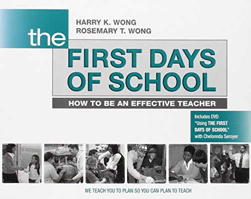 The First Days of School: How to Be an Effective Teacher