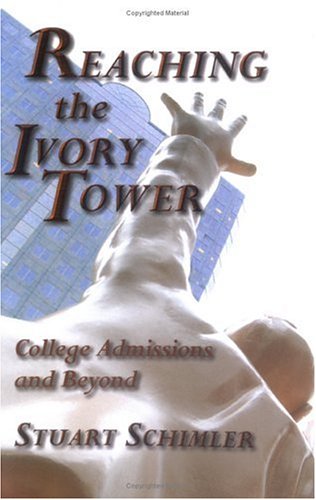 Reaching the Ivory Tower: College Admissions and Beyond