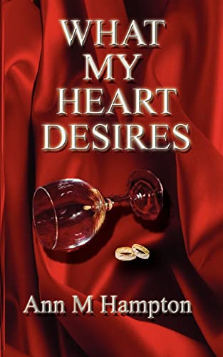 What My Heart Desires