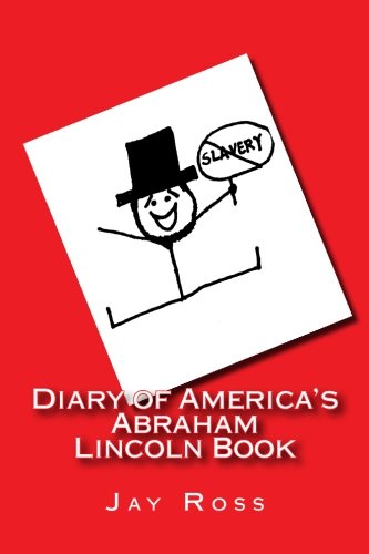 Diary of America's Abraham Lincoln Book