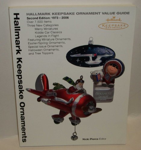 Hallmark Keepsake Ornament Value Guide, 1973-2006