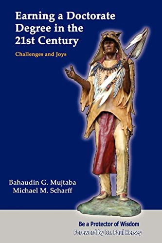 Earning a Doctorate Degree in the 21st Century: Challenges and Joys