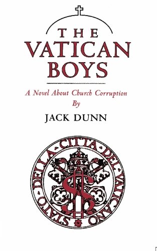 The Vatican Boys: A Novel About Church Corruption