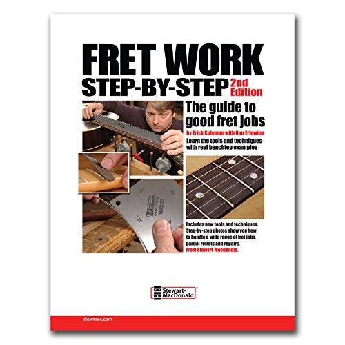 Fret Work Step-By-Step by Erick Coleman and Dan Erlewine (2010-06-01)