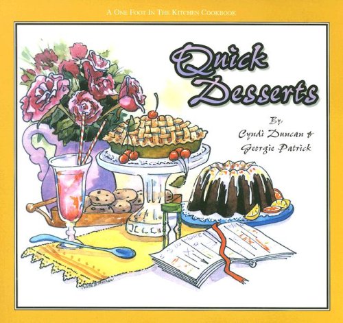 Quick Desserts (One Foot in the Kitchen)