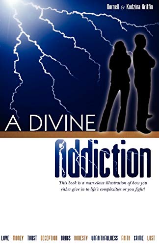 A Divine Addiction