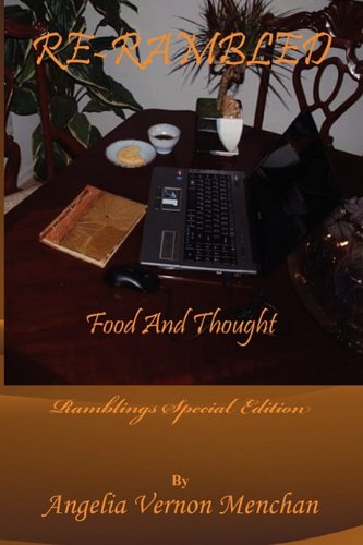 Re-Rambled: Food and Thought: Ramblings Special Edition