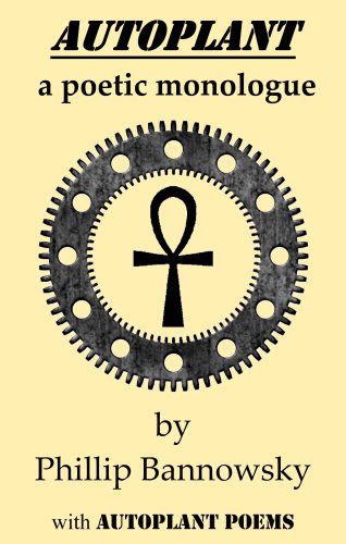 Autoplant: a Poetic Monologue