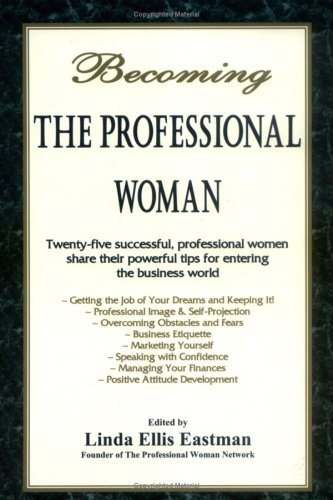 Becoming the Professional Woman