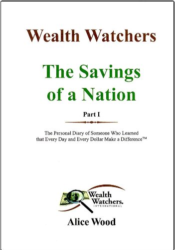 Wealth Watchers: The Saving of a Nation, Part 1