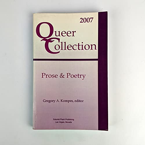 Queer Collection: Prose & Poetry 2007