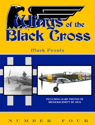 Wings of the Black Cross 4: Photo Album of Luftwaffe Aircraft
