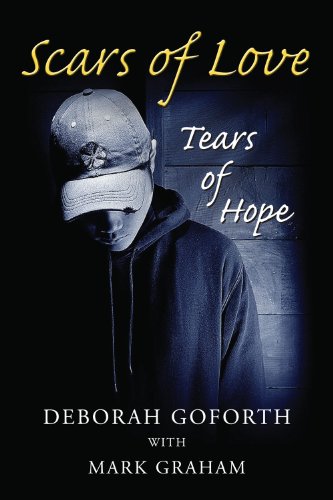 Scars of Love: Tears of Hope