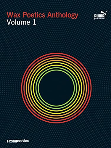 Wax Poetics Anthology Volume 2