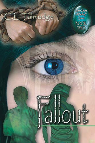 Fallout (Green Stone of Healing Series)