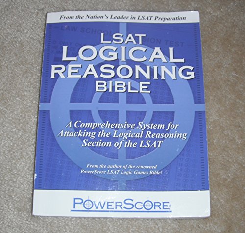PowerScore LSAT Logical Reasoning Bible